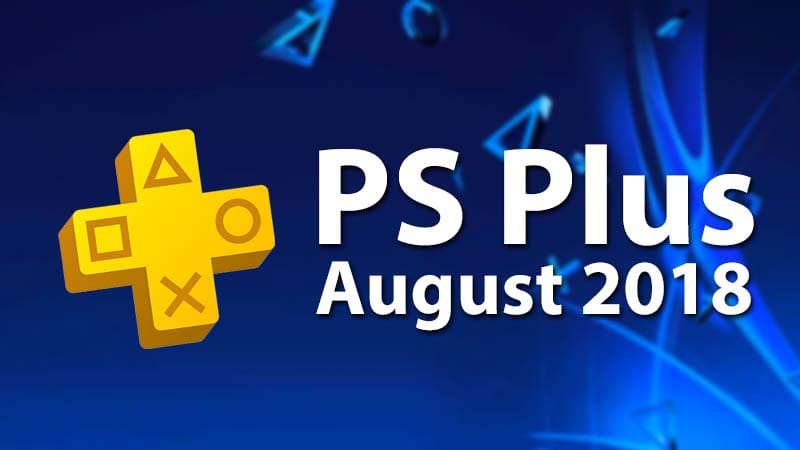 PS Plus im August 2018: Ankündigung eine Woche später als sonst