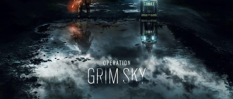 Tom Clancy's Rainbow Six Siege: Season 3 - Operation Grim Sky