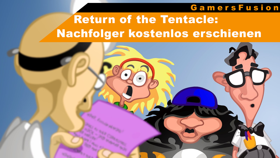 Return of the Tentacle: Nachfolger kostenlos erschienen.