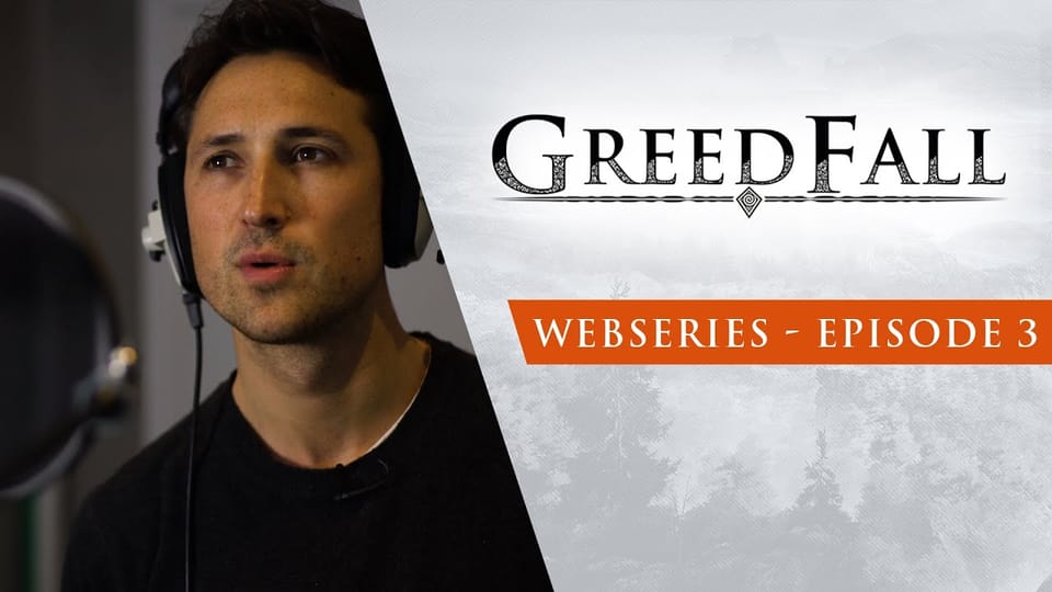 GreedFall: Hinter den Kulissen mit Entwicklern, Schauspielern & Komponisten